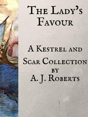 The Lady's Favour by A.J. Roberts book cover of The Lady's Favour by A.J. Roberts